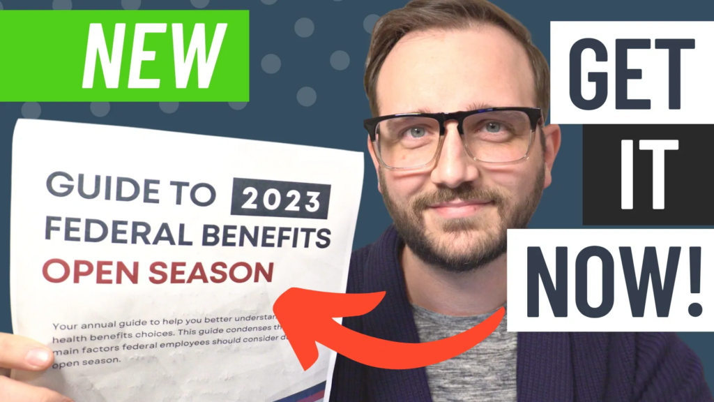 Guide to 2023 Federal Benefits Open Season