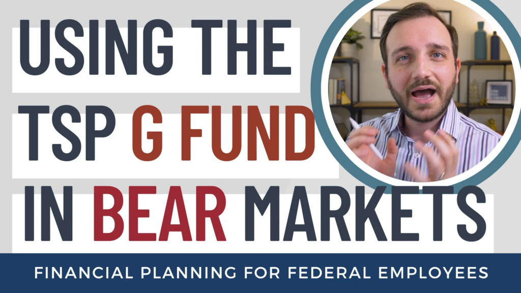 How to use the TSP's G Fund in Bear Markets