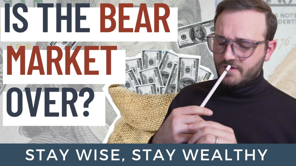 Is the Bear Market Over